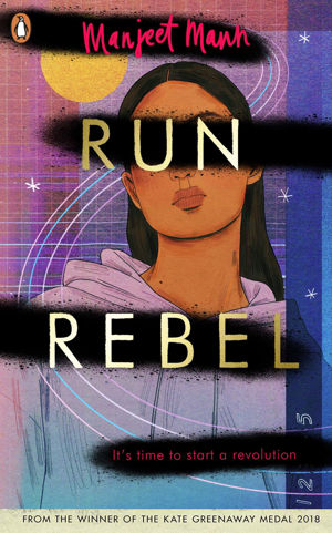 Run, Rebel by Manjeet Mann