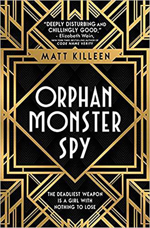 Orphan monster spy